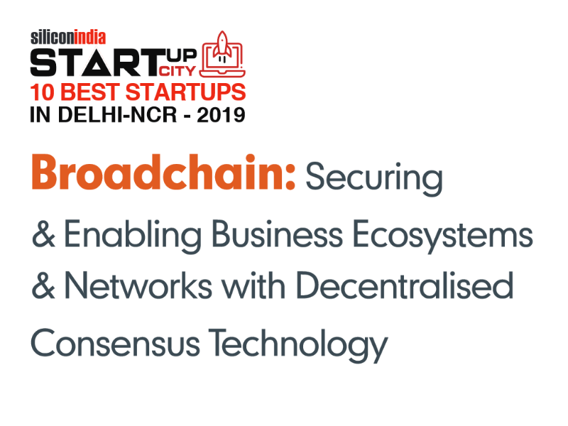 broadchain-siliconindiamagazine